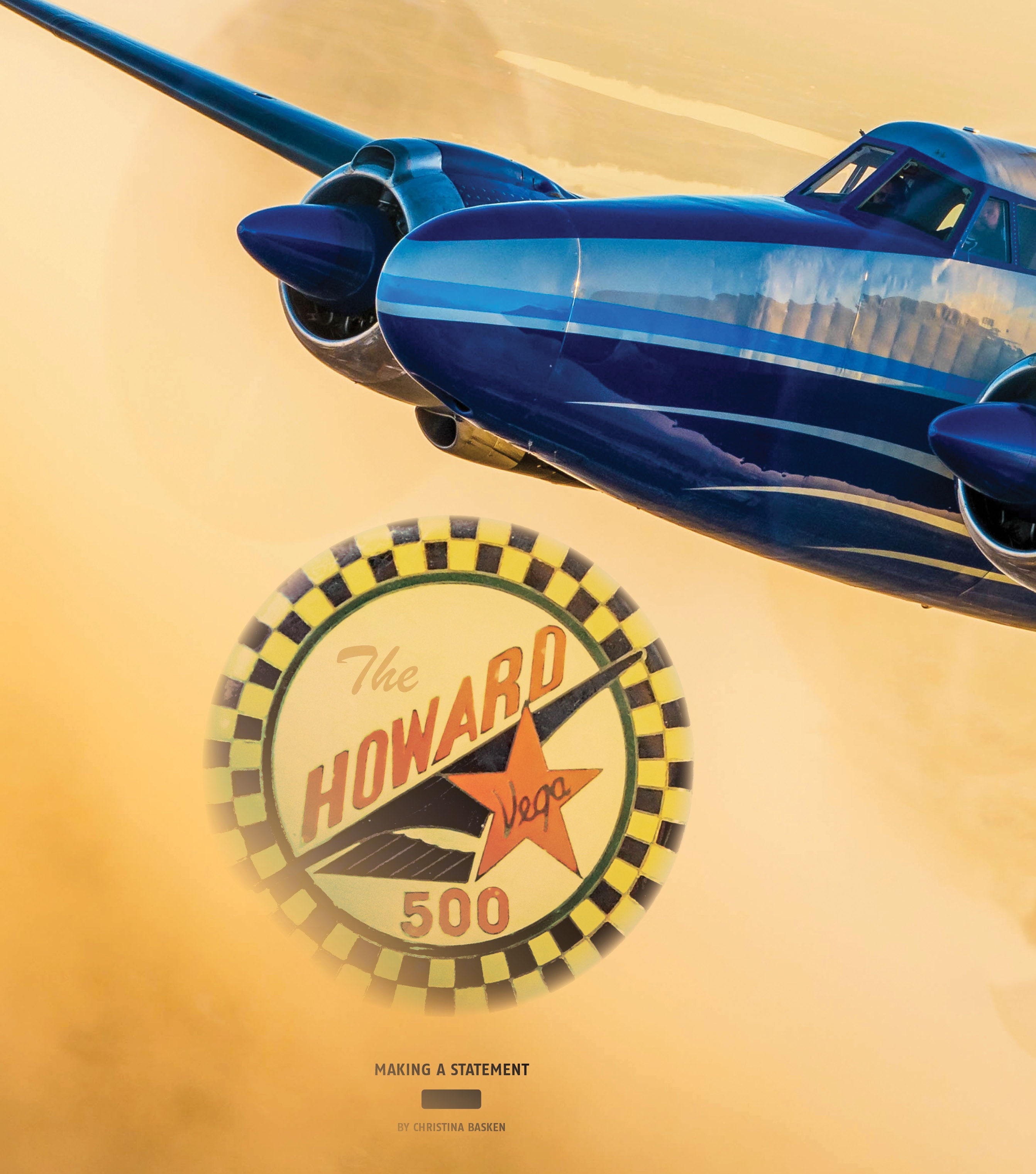 Howard 500 — The Howard Vega 500, Making a Statement
